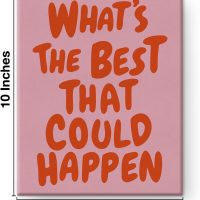 Inspirational Quotes Wall Decor, Encouragement Gifts for Friends, What's The Best That Could Happen Poster for Room Bedroom Office Wall Decor 8x10 Inch - Image 2