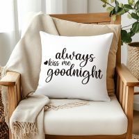 Always Kiss Me Goodnight Pillow Covers 18x18,Inspirational Decorative Throw Pillow Covers, for Decoration Farmhouse Home Living Room - Image 4