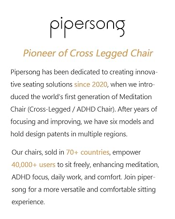 Pipersong Meditation Chair