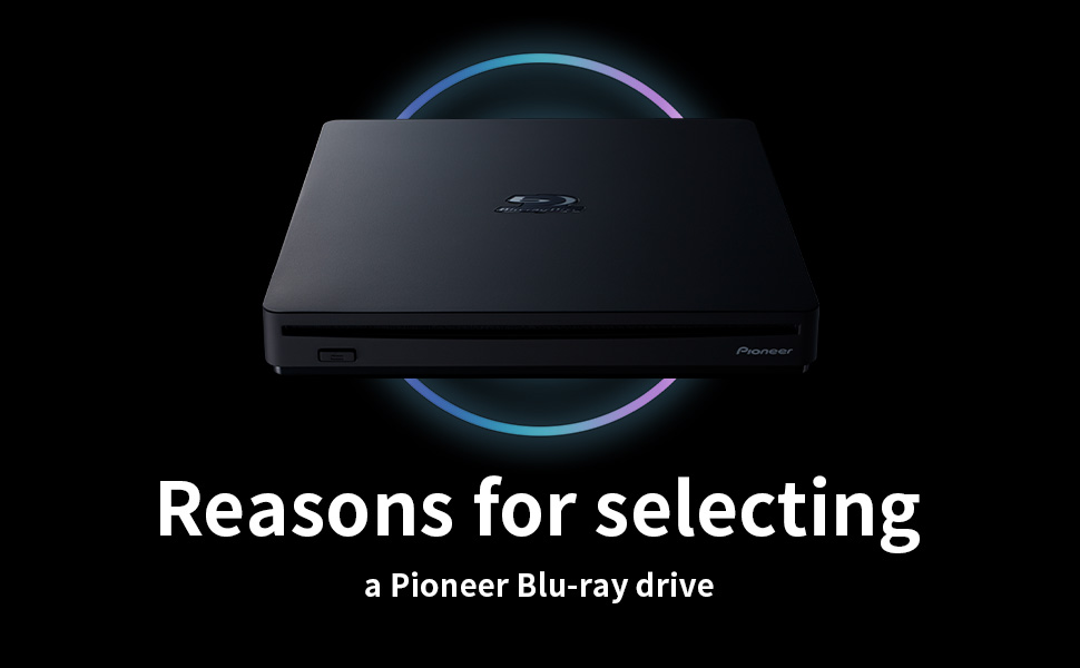 Pioneer Blu-ray drives are the go-to drive for many users including for professional use.