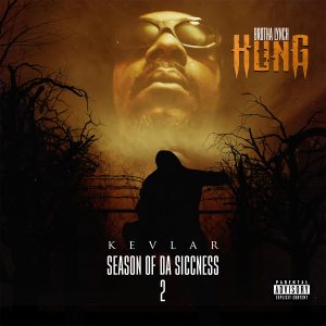 Season Of Da Siccness 2: Kevlar       explicit_lyrics