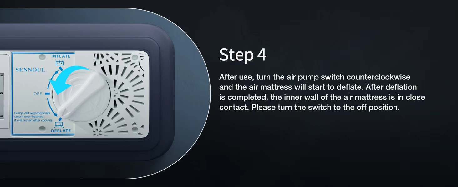 After use, turn the switch counterclockwise to the deflation position.