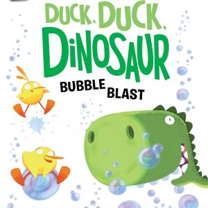Duck, Duck, Dinosaur: Bubble Blast (My First I Can Read)