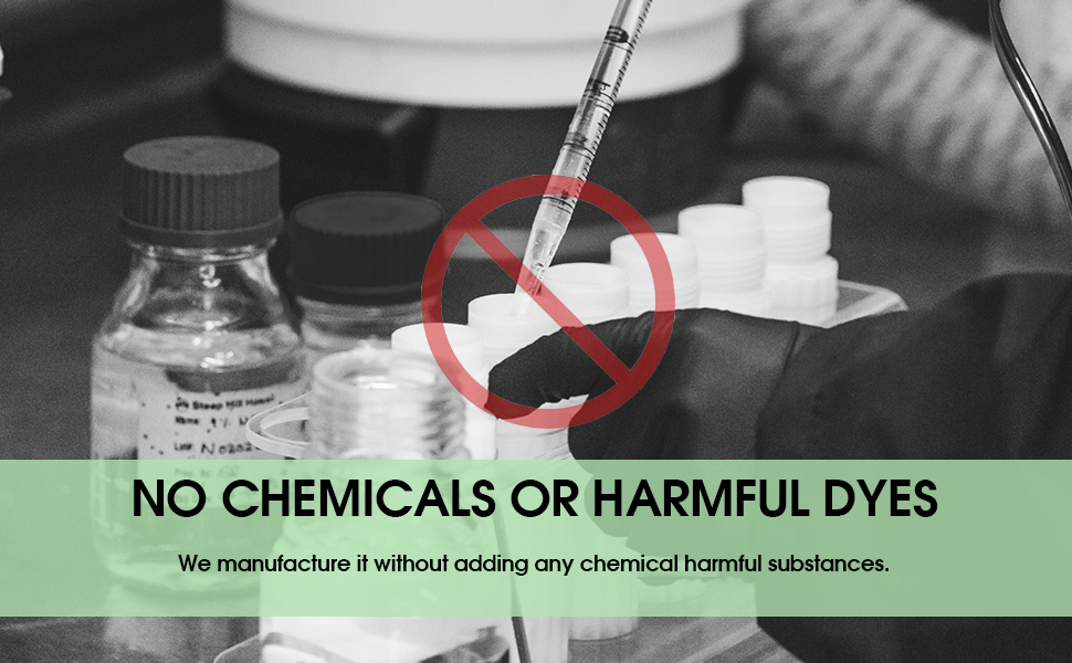 no chemicals or harmful dyes