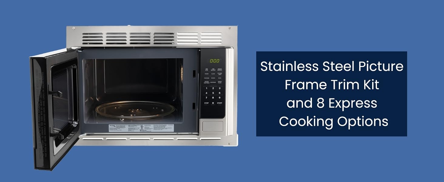 Stainless steel picture frame trim kit and 8 express cooking options.