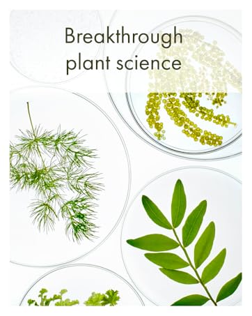 Breakthrough Plant Science