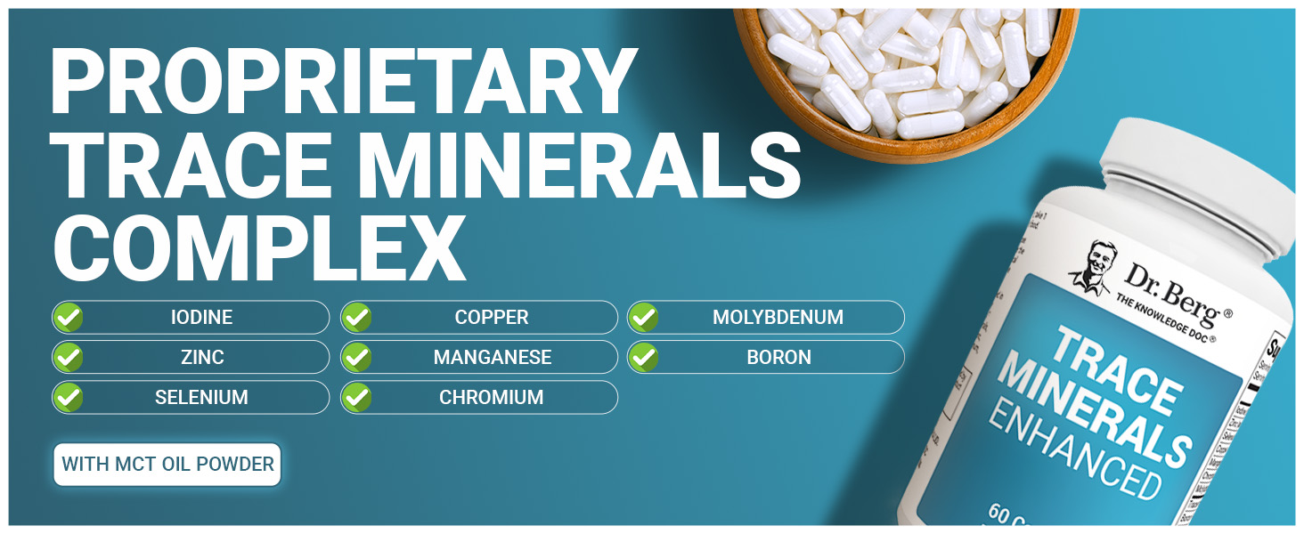 Dr. Berg Trace Minerals Enhanced Supplement Premium A+ Content trace minerals complex