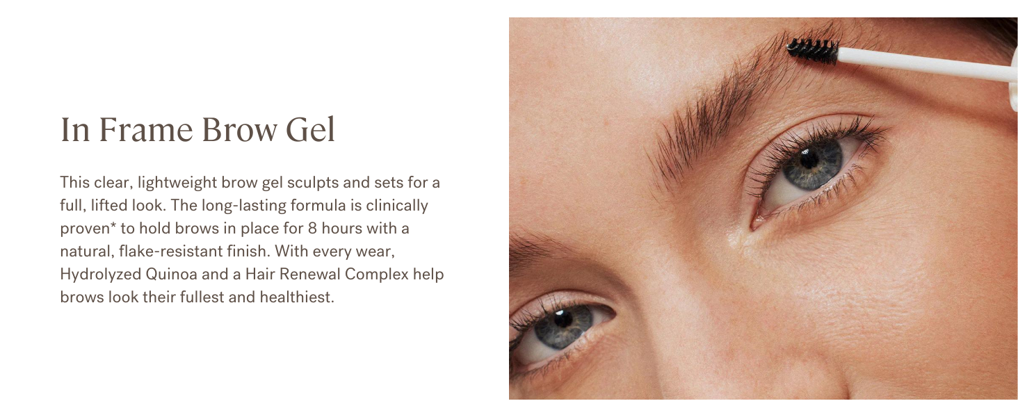 ILIA In Frame Brow Gel is a clear, lightweight gel that sculpts and sets for a full, lifted look.