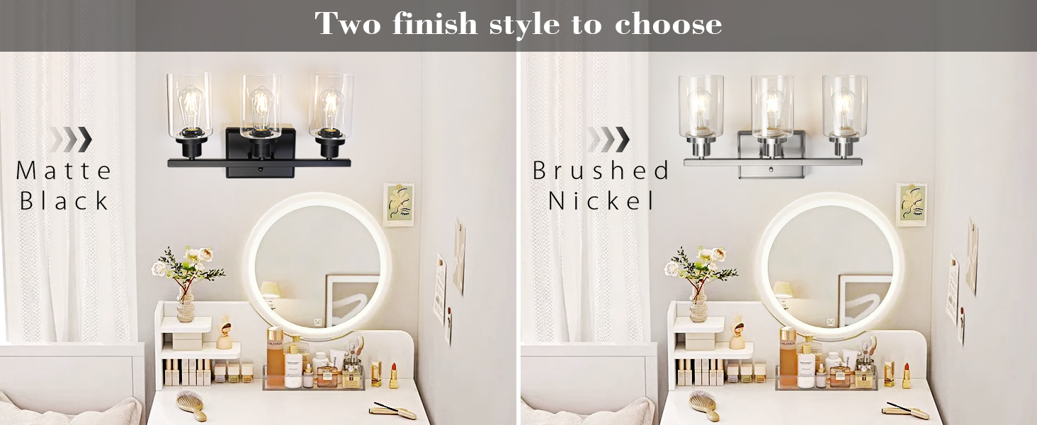 You can choose two finish styles, brushed nickel or matte black